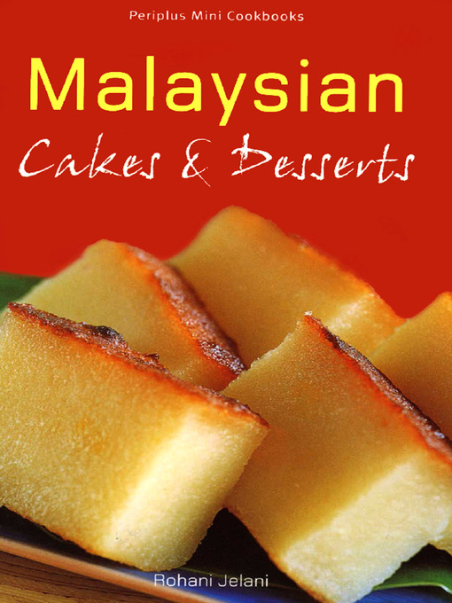 Title details for Mini Malysian Cakes and Desserts by Rohani Jelani - Available